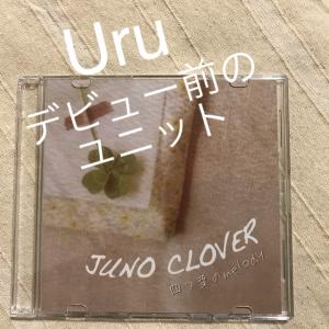 Uru デビュー前のユニット「JUNO CLOVER 」のCD